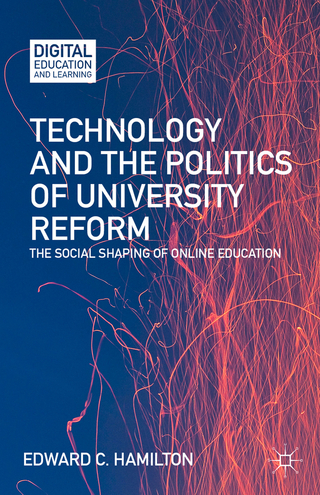 Technology and the Politics of University Reform