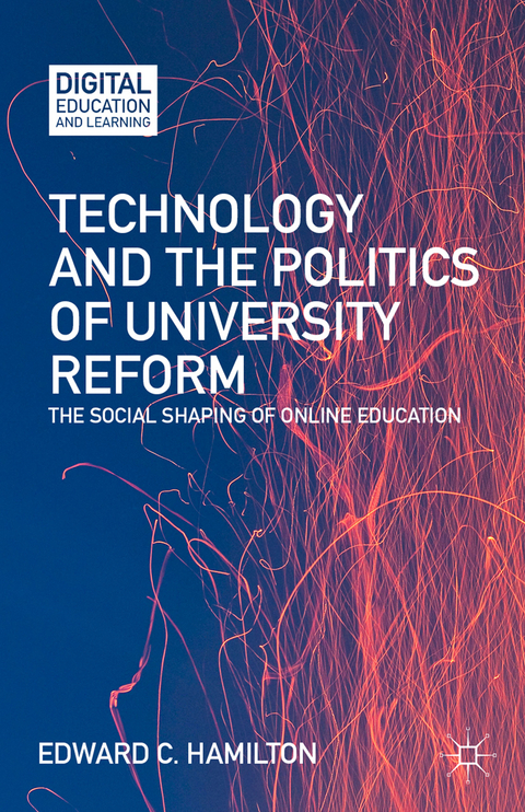 Technology and the Politics of University Reform - E. Hamilton