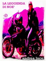 La leggenda di No&egrave; - Andrea Luce