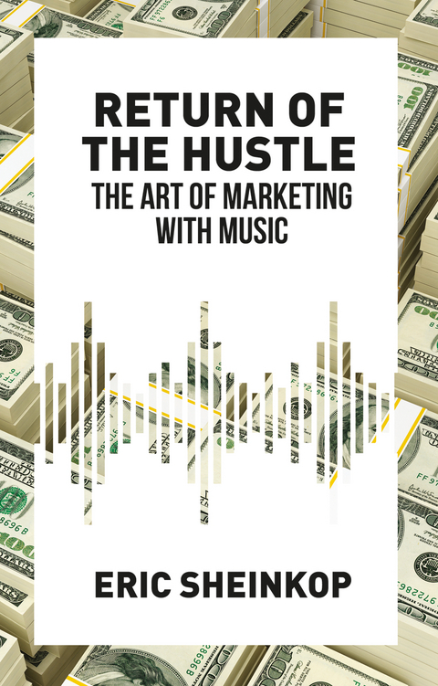 Return of the Hustle - Eric Sheinkop