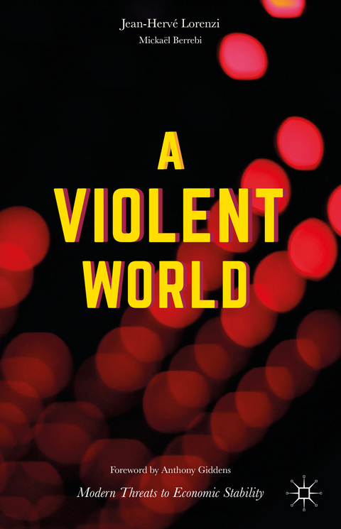 A Violent World - Jean-Herv&eacute; Lorenzi, Micka&euml;l Berrebi
