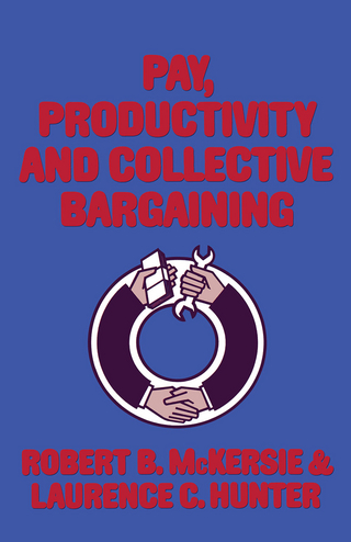 Pay, Productivity and Collective Bargaining