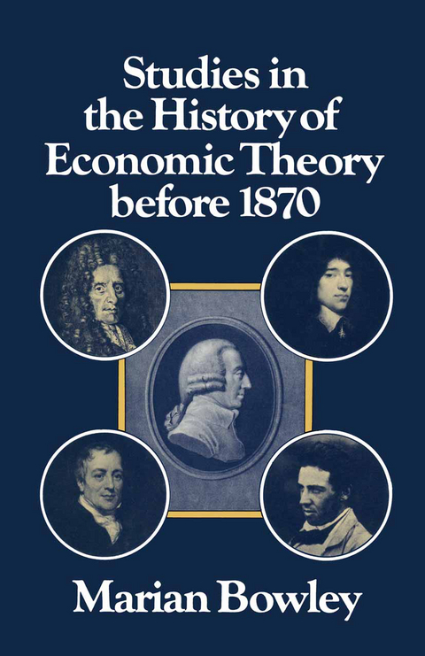 Studies in the History of Economic Theory before 1870 - Marian Bowley