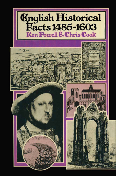 English Historical Facts 1485&ndash;1603 - Ken Powell, Chris Cook