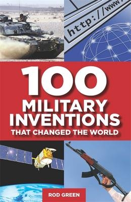 100 Military Inventions that Changed the World - Philip Russell