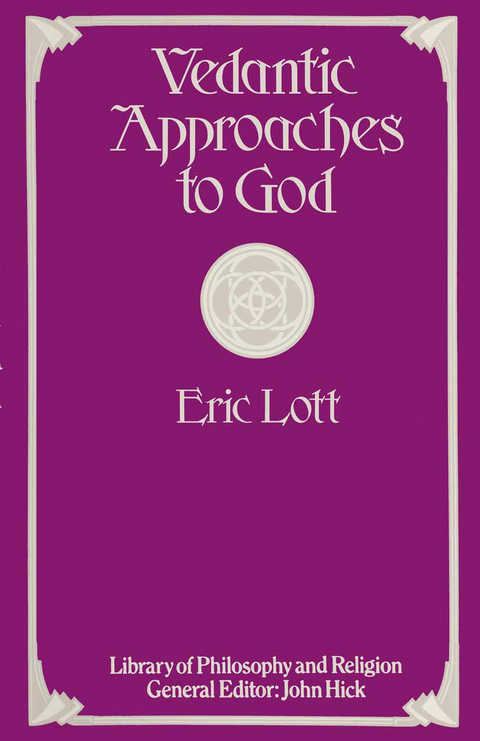Vedantic Approaches to God - Eric Lott