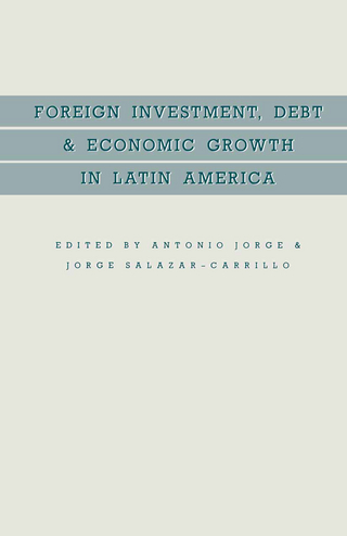 Foreign Investment, Debt and Economic Growth in Latin America