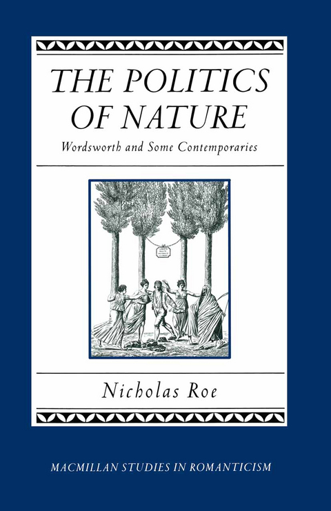 The Politics of Nature - Nicholas Roe
