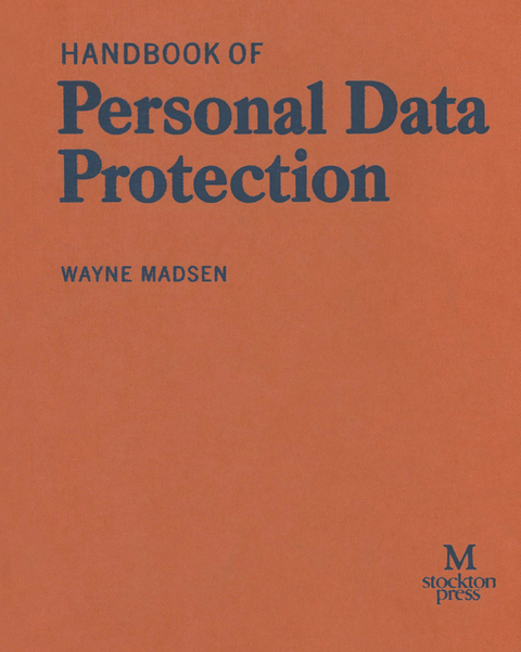 Handbook of Personal Data Protection - Wayne Madsen