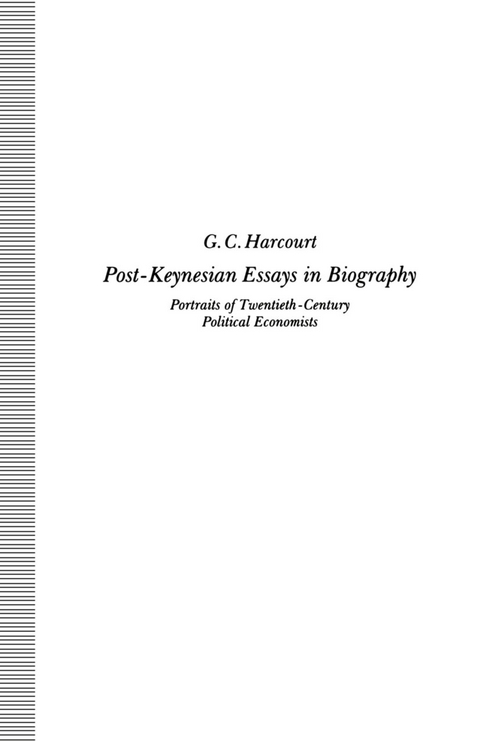 Post-Keynesian Essays in Biography - G C Harcourt