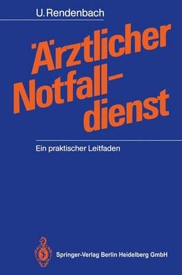 &Auml;rztlicher Notfalldienst - Ulrich Rendenbach