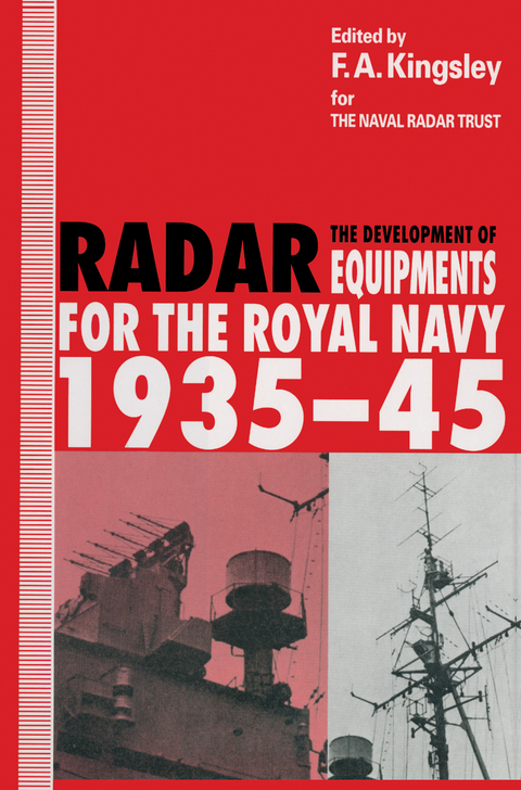 The Development of Radar Equipments for the Royal Navy, 1935&ndash;45 - 