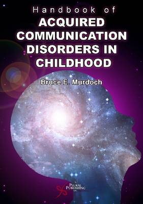 Handbook of Acquired Communication Disorders in Childhood