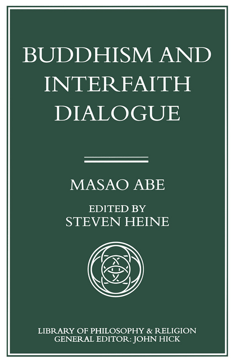 Buddhism and Interfaith Dialogue - Masao Abe