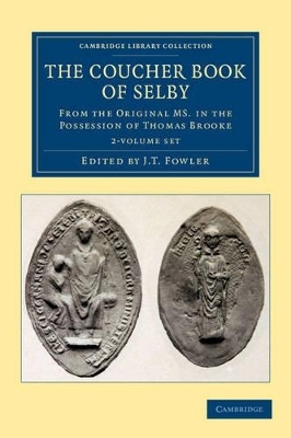 The Coucher Book of Selby 2 Volume Set