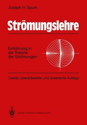 Str&ouml;mungslehre - Joseph H. Spurk