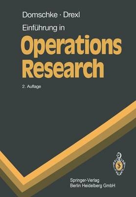 Einführung in Operations Research - Wolfgang Domschke, Andreas Drexl