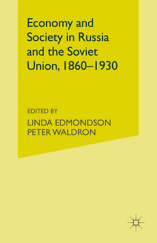 Economy and Society in Russia and the Soviet Union, 1860–1930