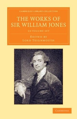 The Works of Sir William Jones 13 Volume Set