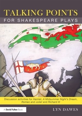 Talking Points for Shakespeare Plays - Lyn Dawes