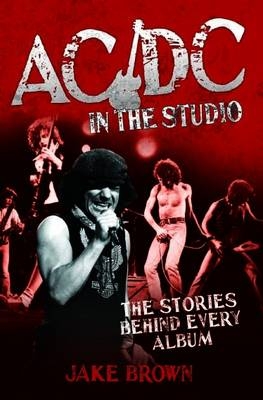 AC/DC in the Studio - Jake Brown
