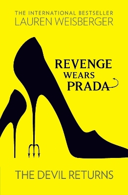 Revenge Wears Prada: The Devil Returns - Lauren Weisberger