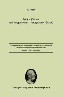 Minimalflachen Von Vorgegebener Topologischer Gestalt - Herbert Seifert