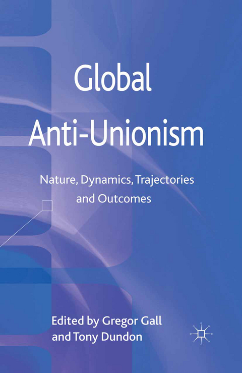 Global Anti-Unionism - Tony Dundon