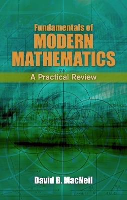 Fundamentals of Modern Mathematics - David MacNeil