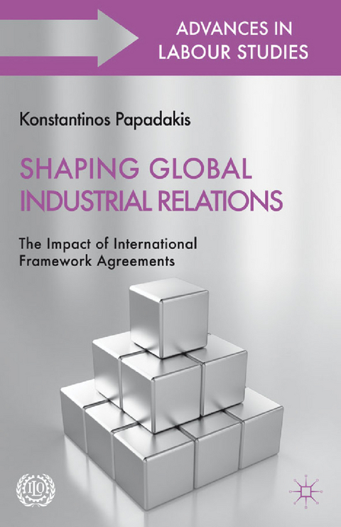 Shaping Global Industrial Relations - 