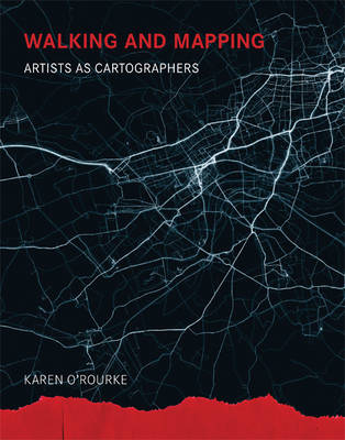 Walking and Mapping - Karen O'Rourke