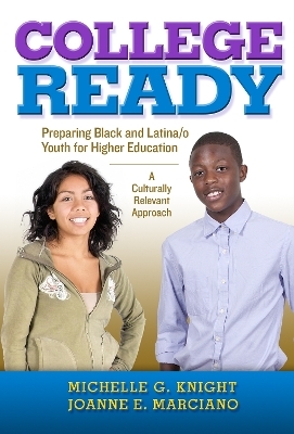 College-Ready - Michelle G. Knight, Joanne E. Marciano