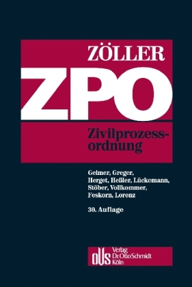 Zivilprozessordnung (ZPO) - Reinhold Geimer, Reinhard Greger, Hans-Joachim He&szlig;ler