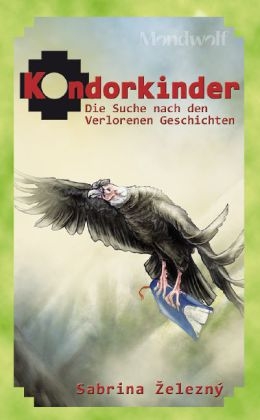 Kondorkinder - Sabrina Železn&yacute;