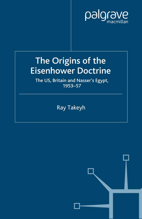 The Origins of the Eisenhower Doctrine - R. Takeyh