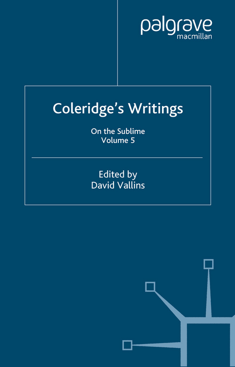 Coleridge's Writings: On the Sublime - David Vallins