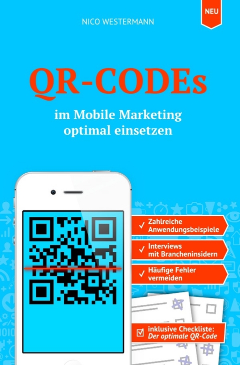 QR-CODEs im Mobile Marketing optimal einsetzen - Nico Westermann
