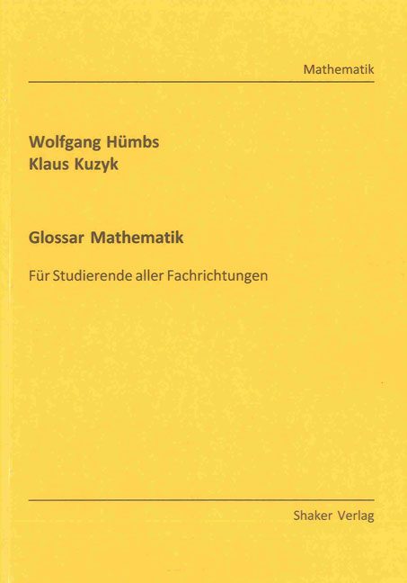 Glossar Mathematik - Wolfgang H&uuml;mbs, Klaus Kuzyk