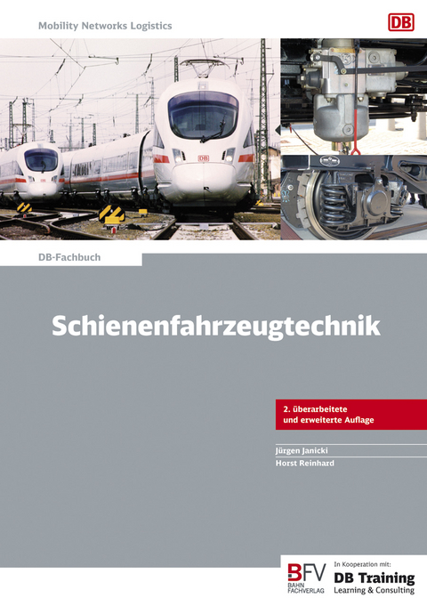 Schienenfahrzeugtechnik - J&uuml;rgen Janicki, Horst Reinhard