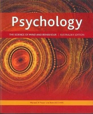 Psychology - Michael W. Passer, Ronald E. Smith, Felicity Allen, Brian Bishop, Simon Boag