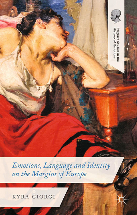Emotions, Language and Identity on the Margins of Europe - K. Giorgi