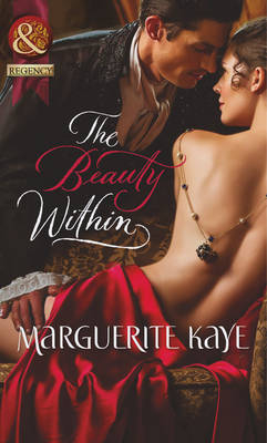 The Beauty Within - Marguerite Kaye