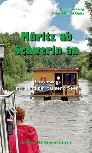 M&uuml;ritz ab Schwerin an - Ute Opitz-Karig, Frank-Michael Opitz