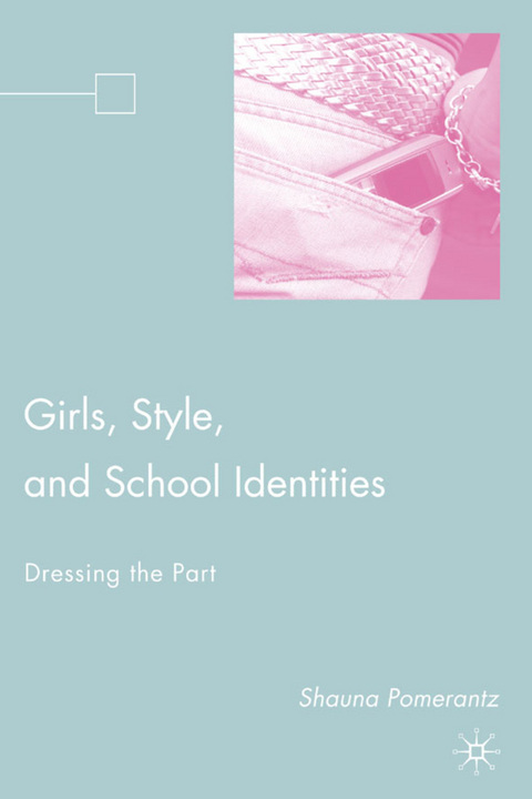 Girls, Style, and School Identities - S. Pomerantz