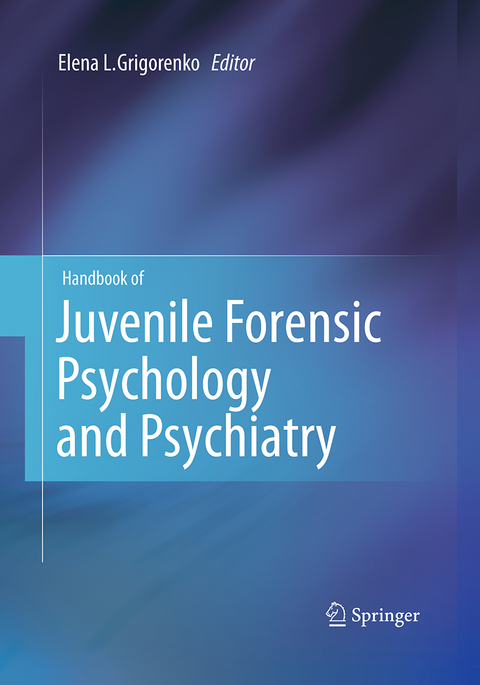 Handbook of Juvenile Forensic Psychology and Psychiatry - 
