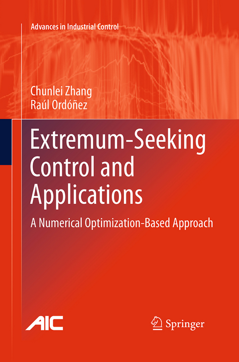 Extremum-Seeking Control and Applications - Chunlei Zhang, Raúl Ordóñez
