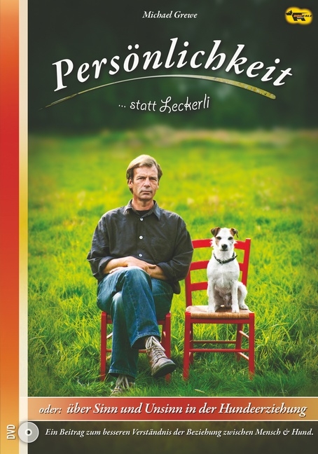 DVD - Persönlichkeit statt Leckerli - Michael Grewe