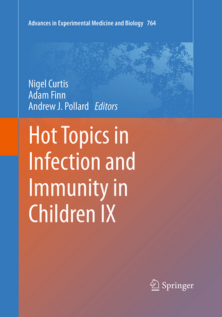 Hot Topics in Infection and Immunity in Children IX