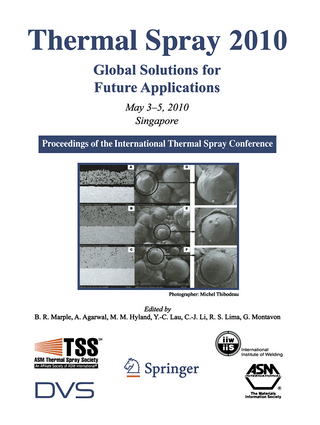 Thermal Spray 2010: Global Solutions for Future Applications