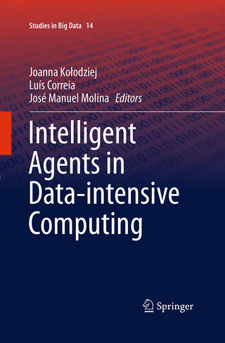 Intelligent Agents in Data-intensive Computing